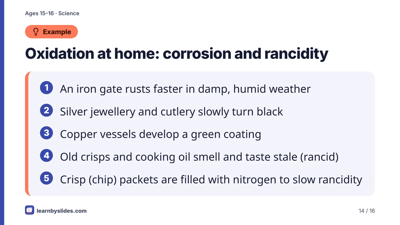 Slide 14 of 16: Oxidation at home: corrosion and rancidity