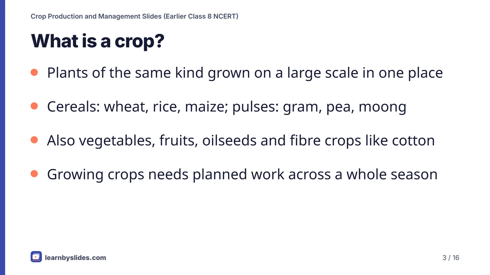 Slide 3 of 16: What is a crop?