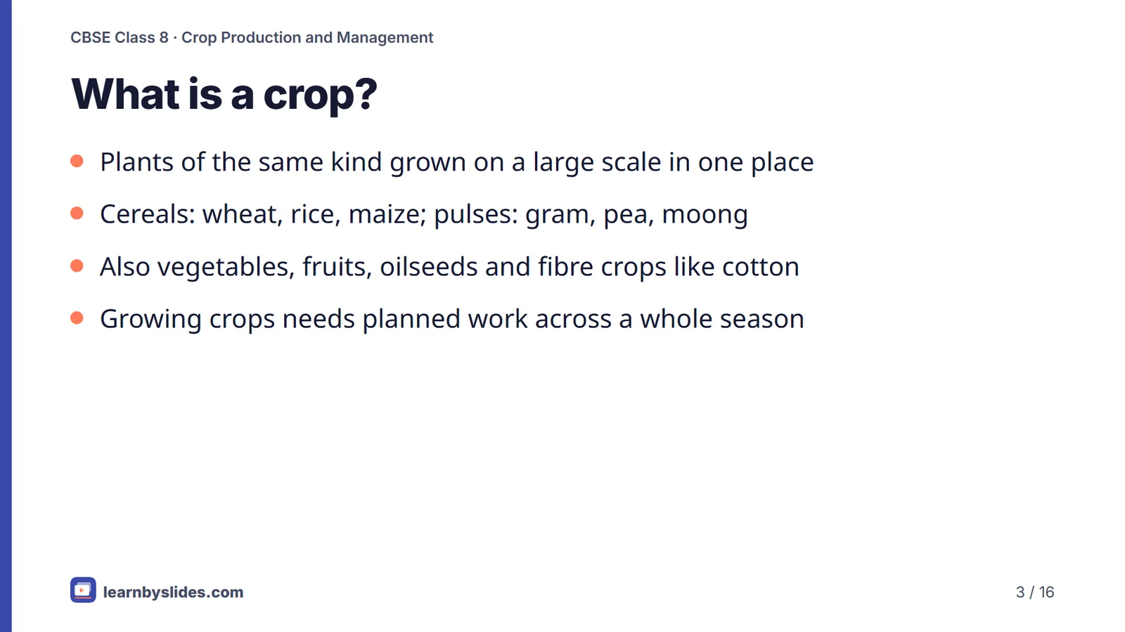 Slide 3 of 16: What is a crop?
