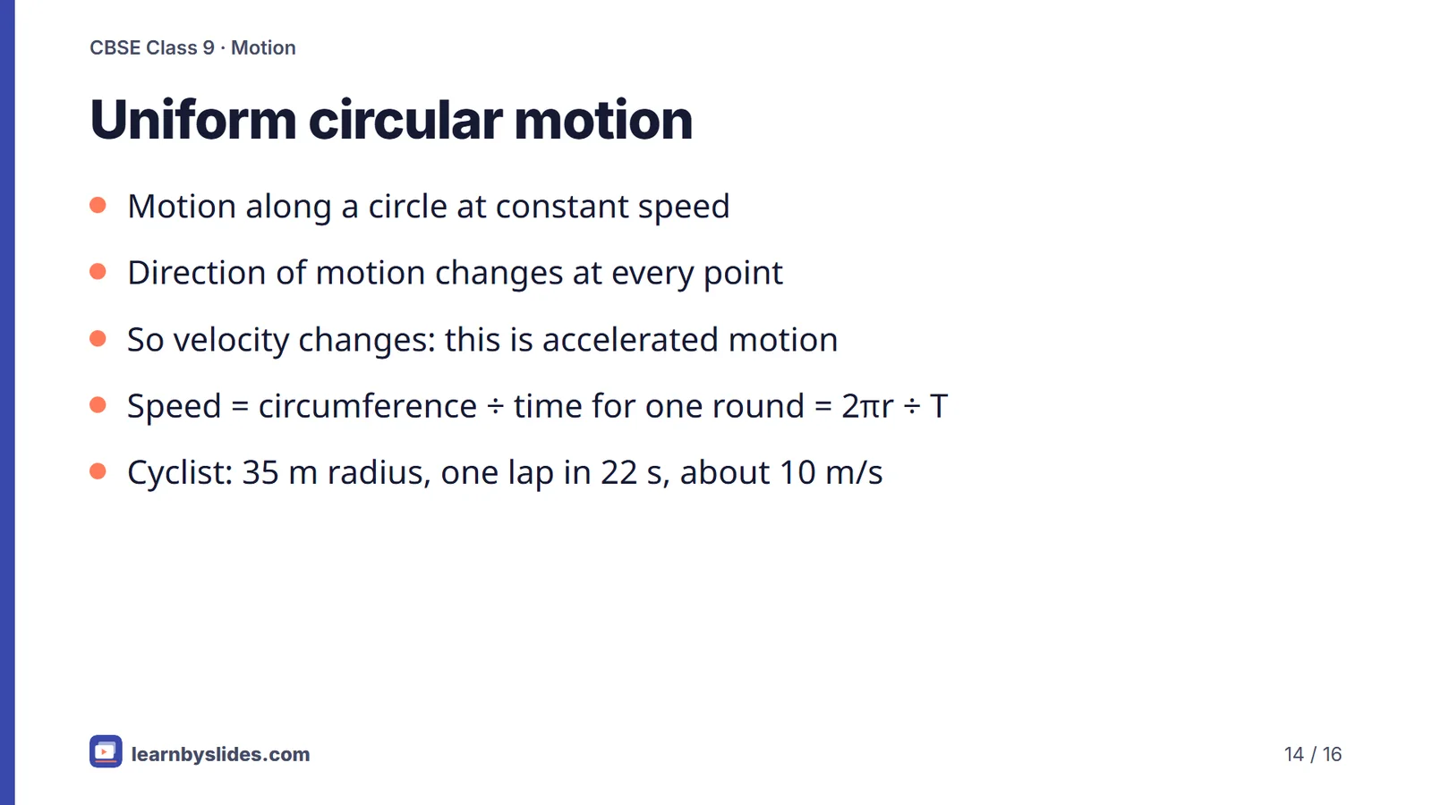 Slide 14 of 16: Uniform circular motion