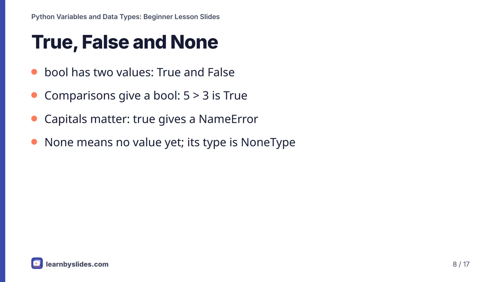 Slide 8 of 17: True, False and None